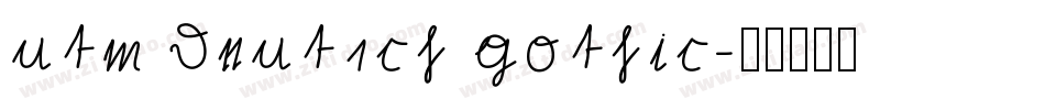 utm Deutsch gothic字体转换
